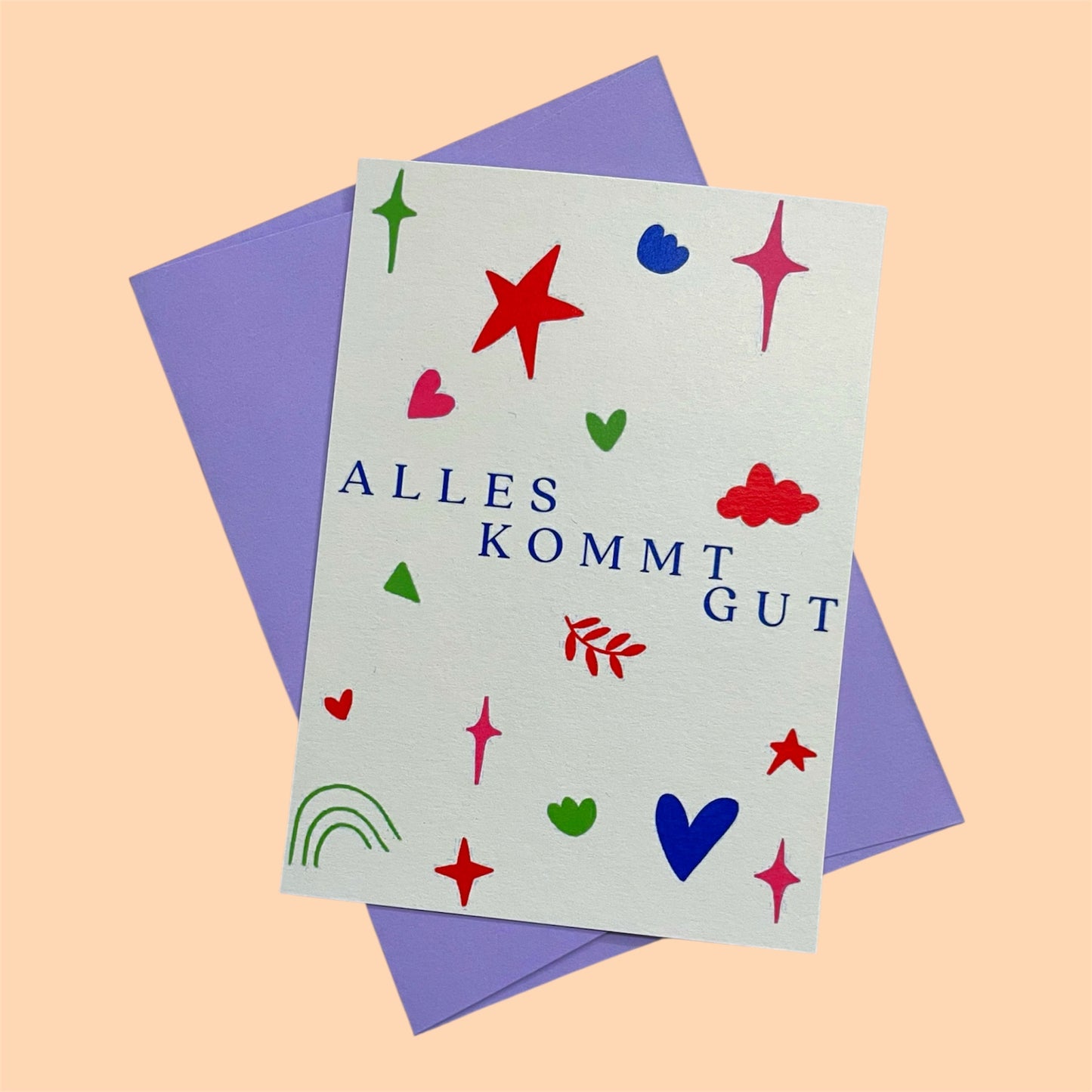 Grusskarte Alles Kommt Gut