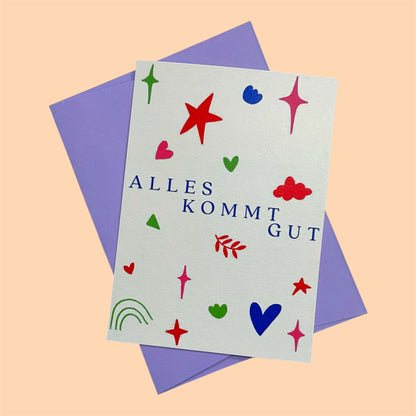 Grusskarte Alles Kommt Gut